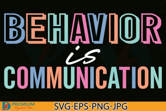 Download Behavior is Communication , Sped Teacher - Cat Collection